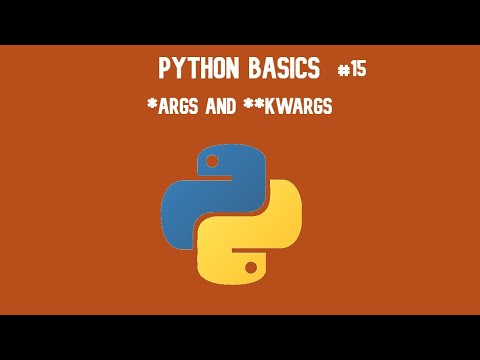 Python 3 Basics Tutorial 15 Args And Kwargs