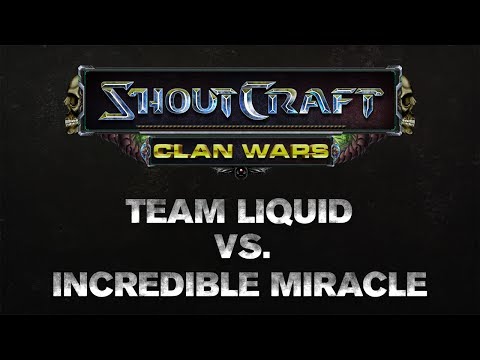 SHOUTCraft Clan Wars - Team Liquid vs Incredible Miracle