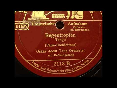 Oskar Joost Tanzorchester   Regentropfen
