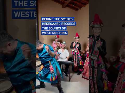 Behind the scenes: HEDEGAARD records the sounds of western China