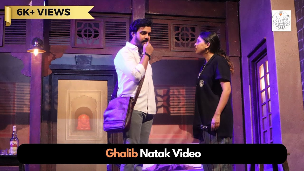 Galib Marathi Natak Video | Chinmay Mandlekar | Starring Gautami Deshpande & Virajas Kulkarni