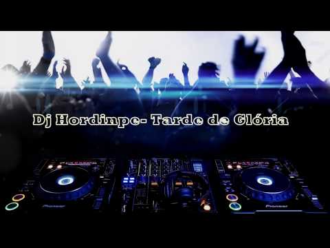 Dj Hordinpe- Set Tarde de Glória (Electro e Funk Gospel Nacional) #0003