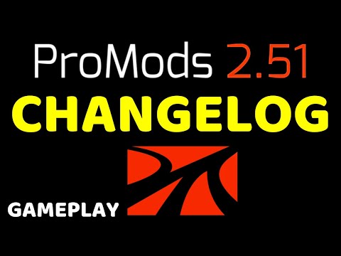 ProMods 2.51 Changelog - Gameplay in NEW Cities | New Version of ProMods for ETS2 1.39