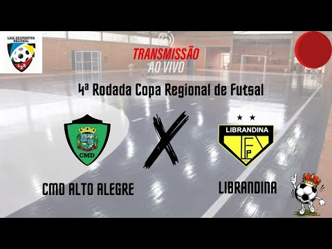 5ª Rodada da Copa Regional - CMD Alto Alegre x Librandina