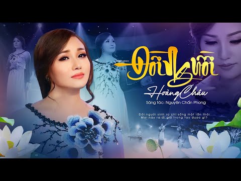 Đời người - Hoàng Châu