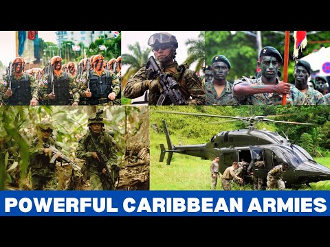 The top 10 Most POWERFUL ARMIES of the Caribbean