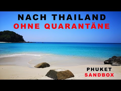 Nach THAILAND OHNE QUARANTÄNE! WIE FUNKTIONIERT DIE PHUKET SANDBOX nach dem letzten Update?