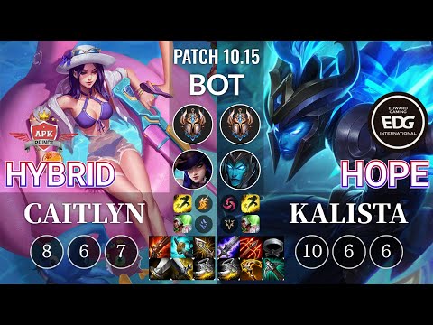 APK HyBrid Caitlyn vs EDG Hope Kalista Bot - KR Patch 10.15