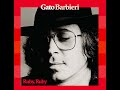 Gato Barbieri - Nostalgia (1977)