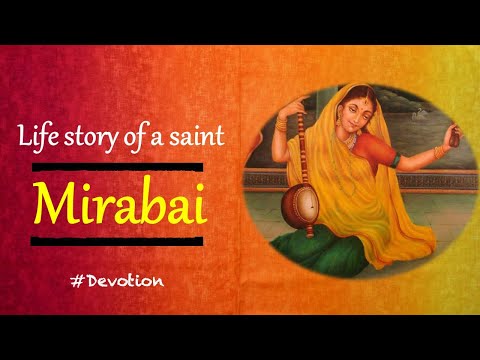Saint Mirabai Biography - Life story of a saint