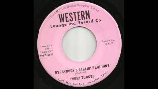 Tommy Tucker - Everybody&#39;s Darlin&#39; Plus Mine