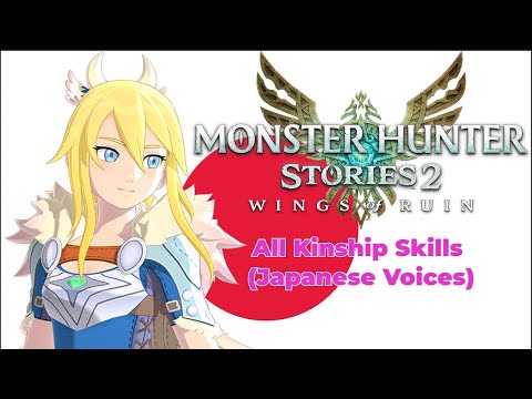 Monster Hunter Stories 2 Wings of Ruin All Kinship Skills + 3 Bonus Skills (Japanese Voices)