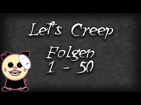 Let's Creep Folgen 1 - 50