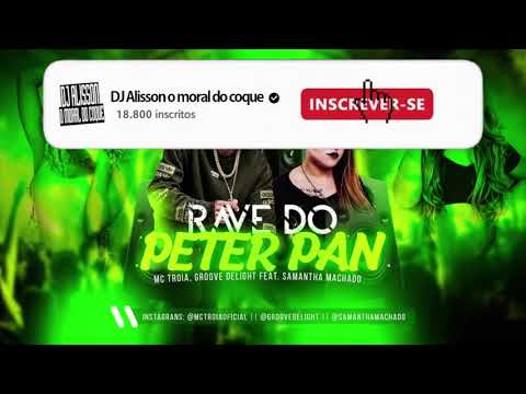 MC TROIA, GROOVE DELIGHT FEAT. SAMANTHA MACHADO - RAVE DO PETER