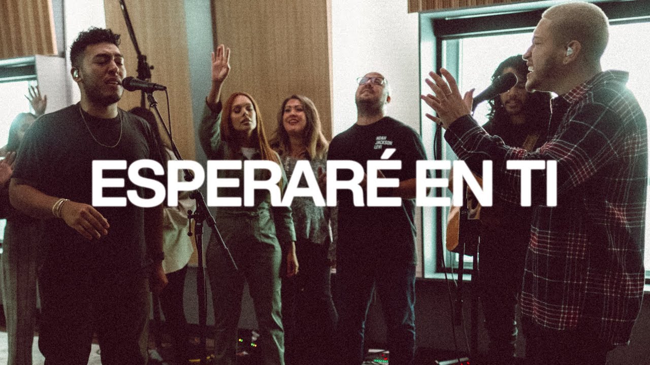 Esperaré En Ti (Wait On You - Spanish) | Elevation Worship