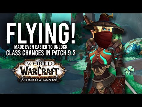 Flying Grind NERFED And More Class Changes In Patch 9.2! - WoW: Shadowlands 9.1.5