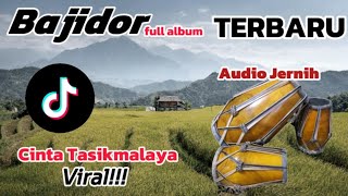 Download lagu DANGDUT BAJIDOR FULL ALBUM TERBARU - CINTA TASIKMALAYA VIRAL!! mp3
