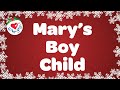 Mary's Boy Child with Lyrics Christmas Song 👼🎄