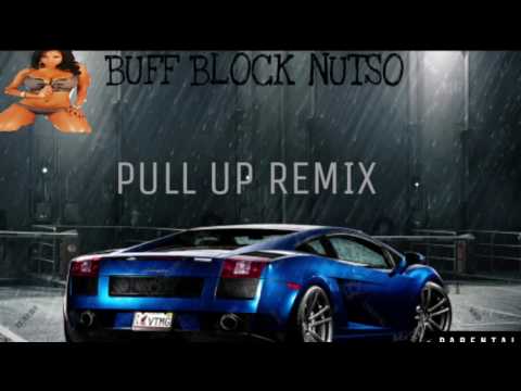 Buff Block Nutso - All Nite {Pull Up Remix}