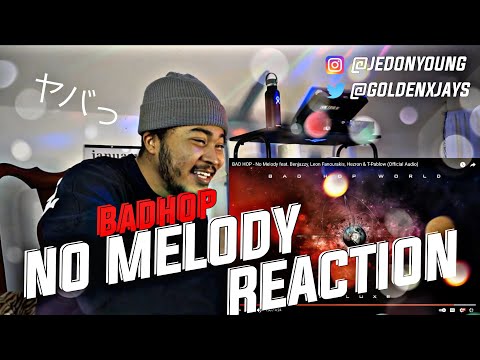 BAD HOP - No Melody feat. Benjazzy, Leon Fanourakis, Hezron & T-Pablow | GOLDENJAYS REACTION!