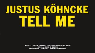 Justus Köhncke - Tell Me 'Justus Köhncke & the Wonderful Frequency Band' Album