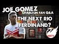 The Next Rio Ferdinand? | JOE GOMEZ: Charlton Fan.