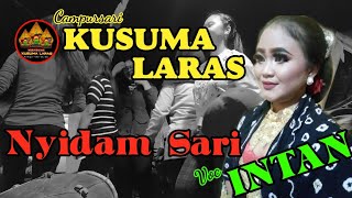Download lagu Nyidam Sari~Voc INTAN Campursari Kusuma Laras mp3