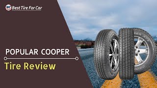 Cooper Tires Review || Most Popular Cooper Tires Review ||