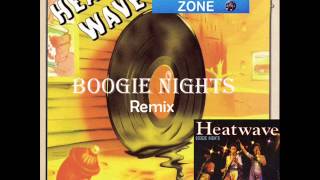 Boogie Nights - Heatwave (remix)