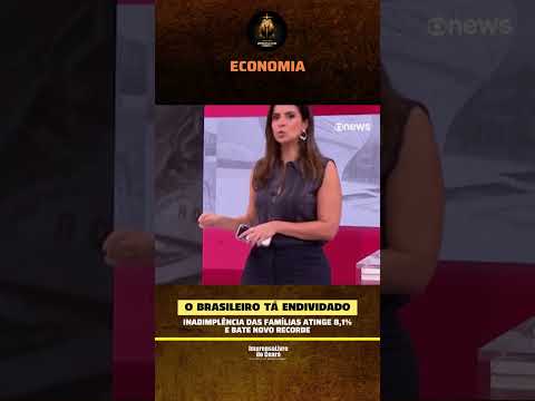 A inadimplência das famílias atinge 8,1% e bate novo recorde no Brasil