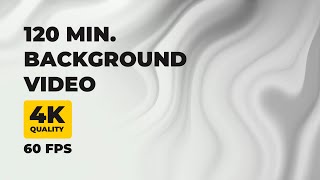 120 min 4K Relaxing Screensaver White Waves Background Free Background Videos