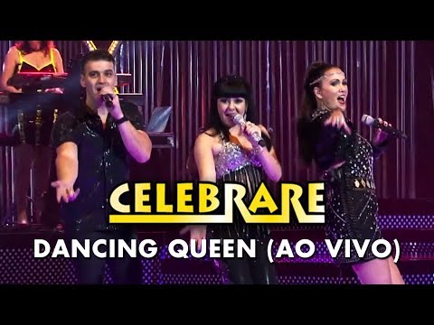 Celebrare -  Dancing Queen (Ao Vivo)