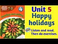 Oxford Primary Skills Reading and Writing 4 Level 4 Unit 5 Happy  holidays (with audio & exercises)