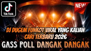 Download lagu DJ DUGEM FUNKOT VIRAL YANG KALIAN CARI TERBARU 2026 ⁉️ Dj Gass Poll Dangak Dangak ‼️ DUGEM FULL BASS mp3 Download lagu DJ DUGEM FUNKOT VIRAL YANG KALIAN CARI TERBARU 2026 ⁉️ Dj Gass Poll Dangak Dangak ‼️ DUGEM FULL BASS mp3