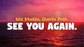 Download lagu Charlie Puth, Wiz Khalifa - See You Again (lyrics) mp3