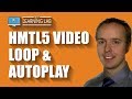 HTML5 Video Loop Autoplay Using The Video Tag And Simple Parameters