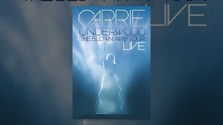 Carrie Underwood: The Blown Away Tour - Live