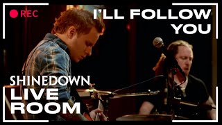 &quot;I&#39;ll Follow You&quot; (Live)  Shinedown captured in The Live Room