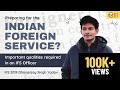 Indian Foreign Service Qualities Required In An IFS Officer IFS Dhananjay Singh Yadav Taiwan