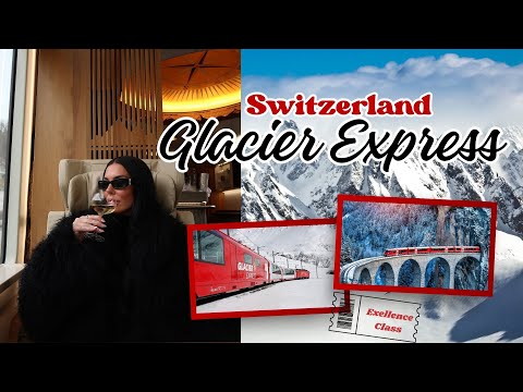 EXCELLENCE CLASS GLACIER EXPRESS. WORTH IT OR NOT?? ST MORITZ TO ZERMATT