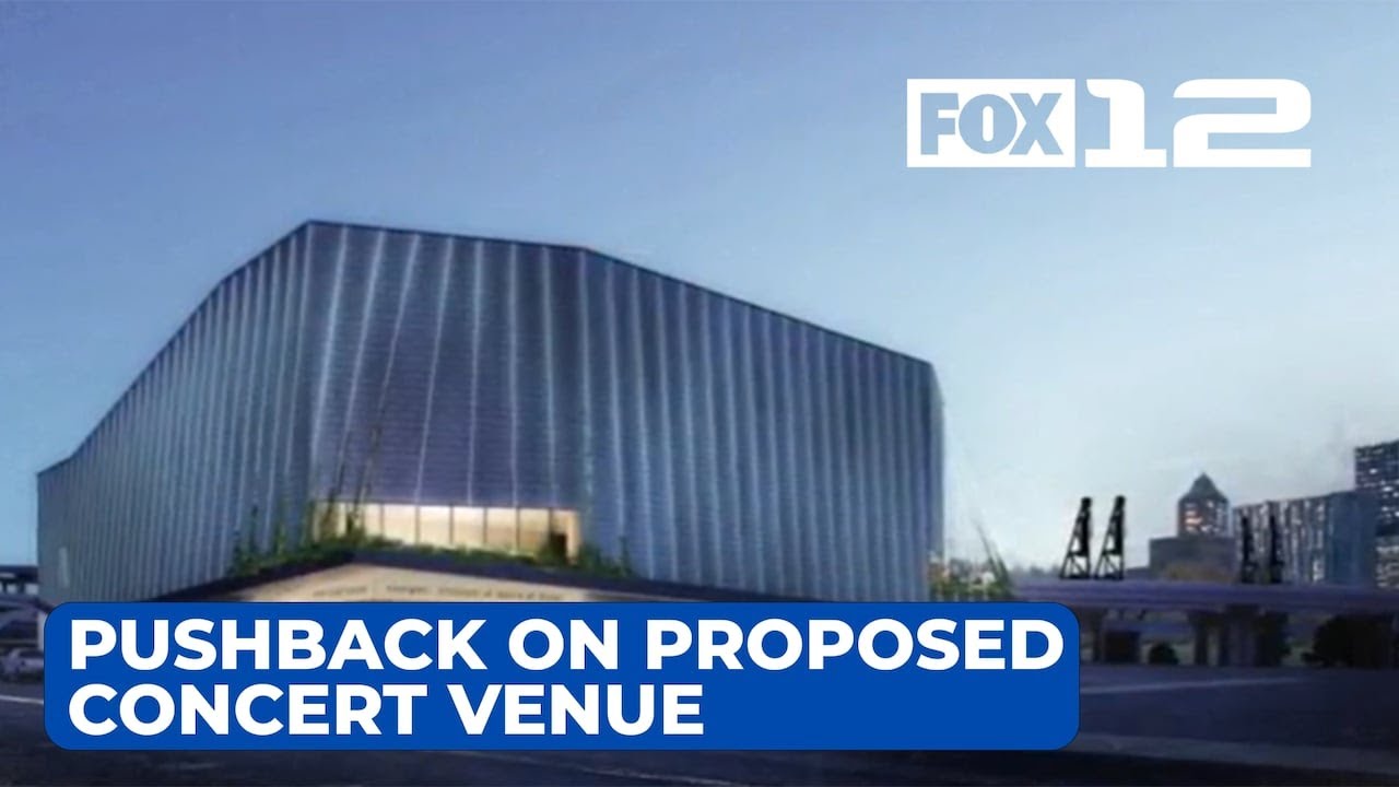Portlanders pushback on Live Nation’s proposed midsize concert venue