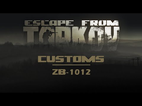 PMC Customs exit 'ZB-1012' | Escape From Tarkov
