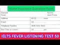 Ielts Fever Listening Test 50 Home Insurance Quotation Form