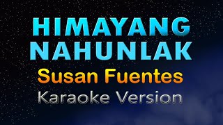Download lagu HIMAYANG NAHUNLAK - Susan Fuentes (HD Karaoke) mp3