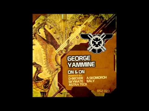 George Yammine - On & On (Baly Remix)
