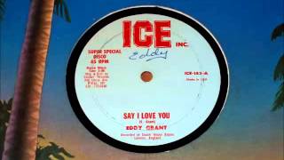 Eddy Grant - Say I Love You