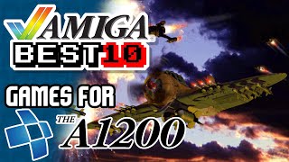 Amiga Best 10 | Games for TheA1200 #RetroGames