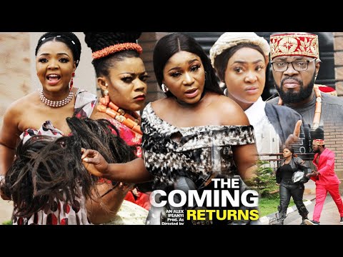 THE COMING RETURNS SEASON 10{NEW HIT MOVIE) -EVE ESIN|DESTINY ETIKO|JERRY WILLIAMS|2020 LATEST MOVIE