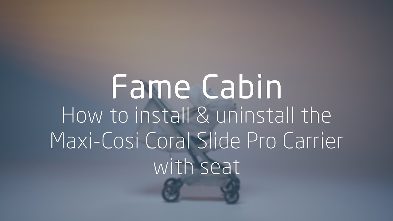 How to uninstall the Maxi-Cosi Coral Slide Pro Carrier with seat