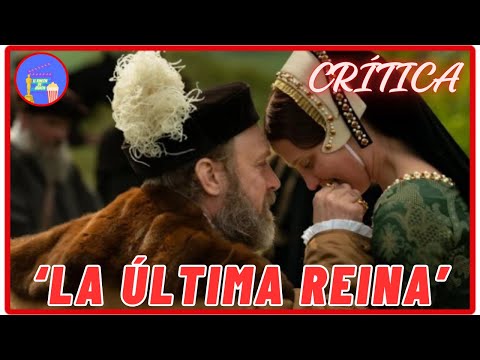 CRÍTICA:  'LA ÚLTIMA REINA' ⭐⭐⭐